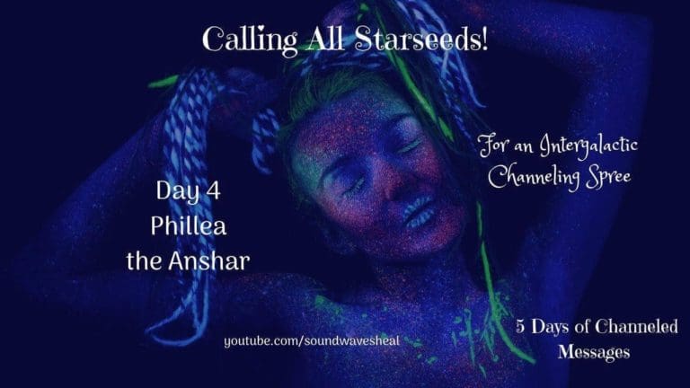 Intergalactic Channeling Spree Day 4 – Phillea the Anshar