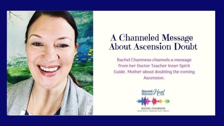 A Channeled Message About Ascension Doubt